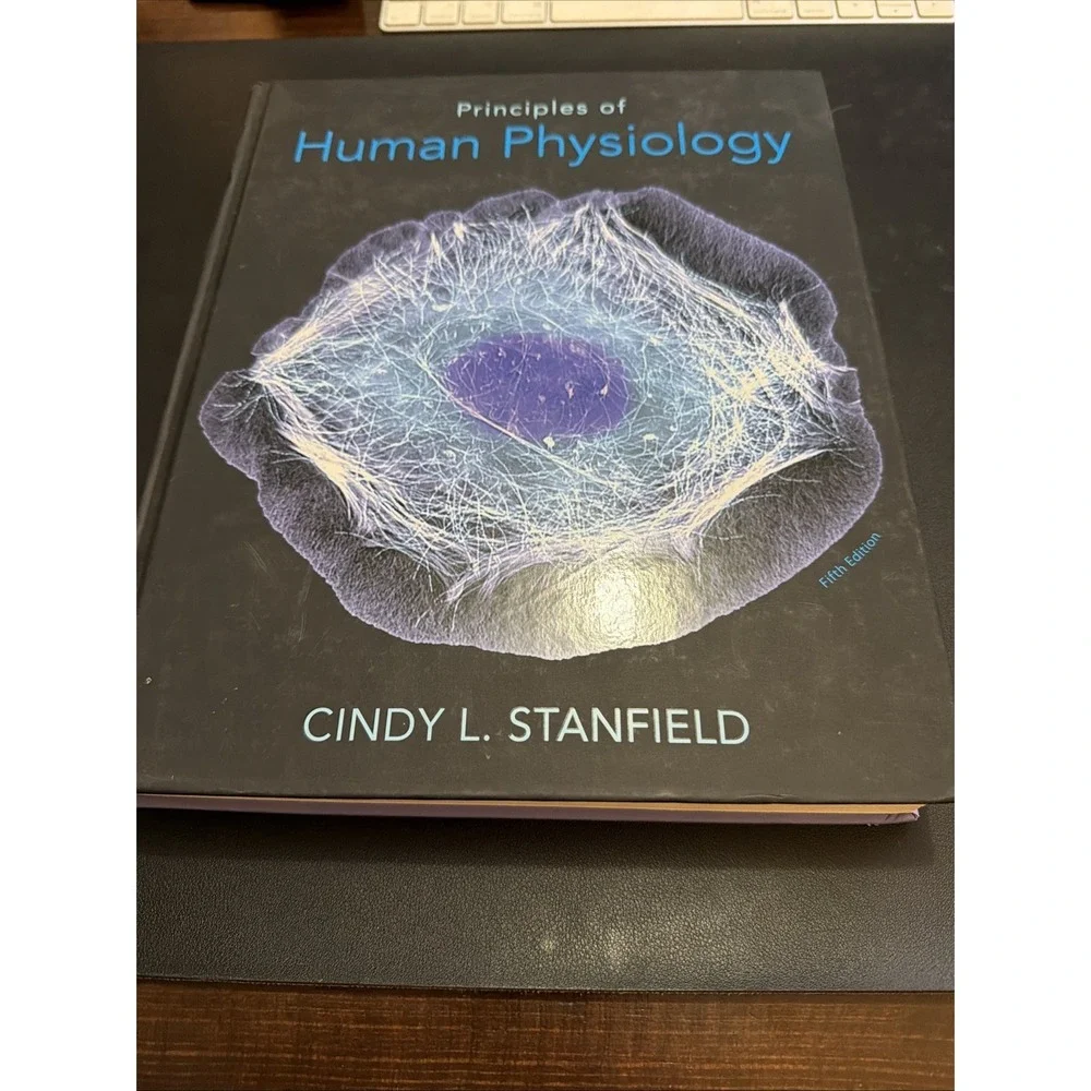 Principles of Human Physiology by Cindy L. Stanfield (2019, Hardcover)!
